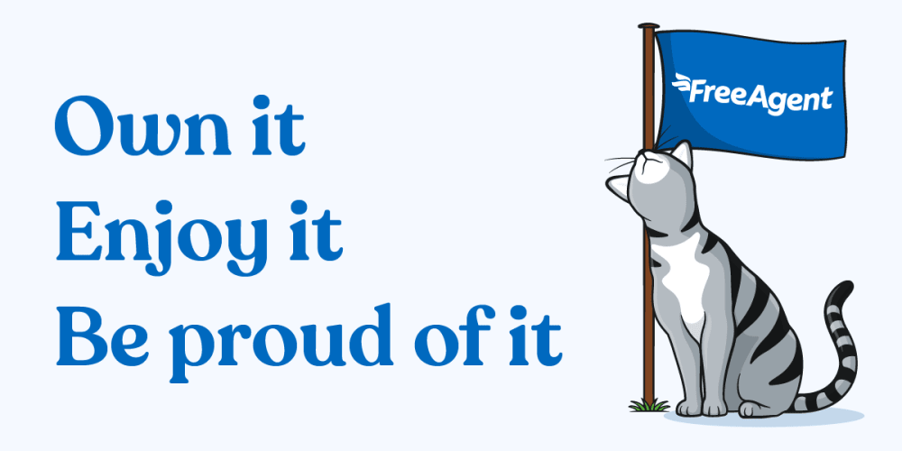 An illustration of a cat and a FreeAgent flag with the headline 'own it, enjoy it, be proud of it'